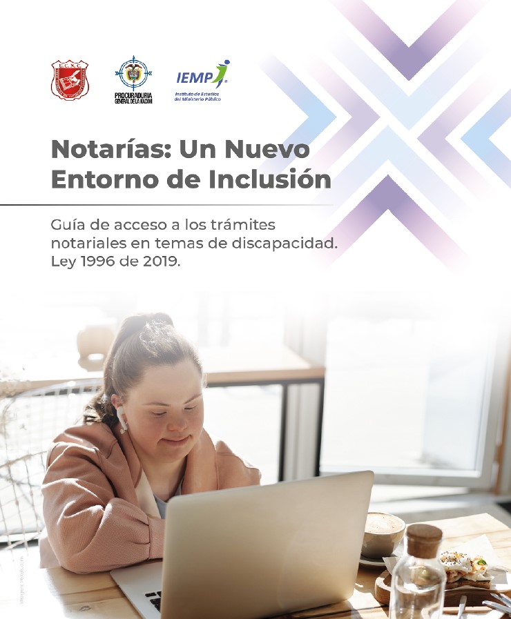 Notarías Un Nuevo Entorno de Inclusión